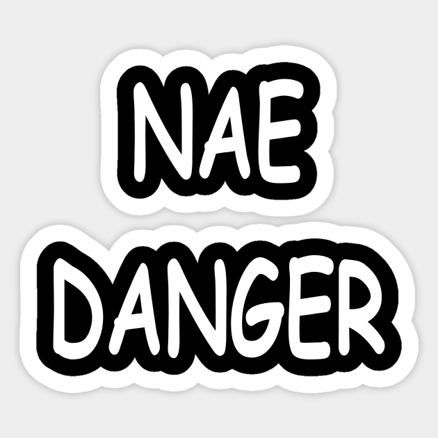 Nae Danger, transparent Sticker by kensor
